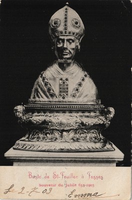 Buste de St-Feuillen à Fosses - Souvenir du Jubilé 653-1903