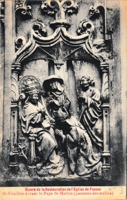Œuvre de la Restauration de l'Eglise de Fosses - St-Feuillen devant le Pape St-Martin (panneau des stalles)