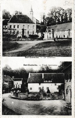 Sart-Eustache - Le Château & Sart-Eustache - Fond tarcienne