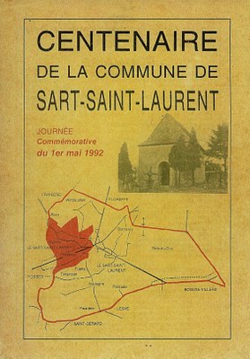 Centenaire de la commune de Sart-St-Laurent