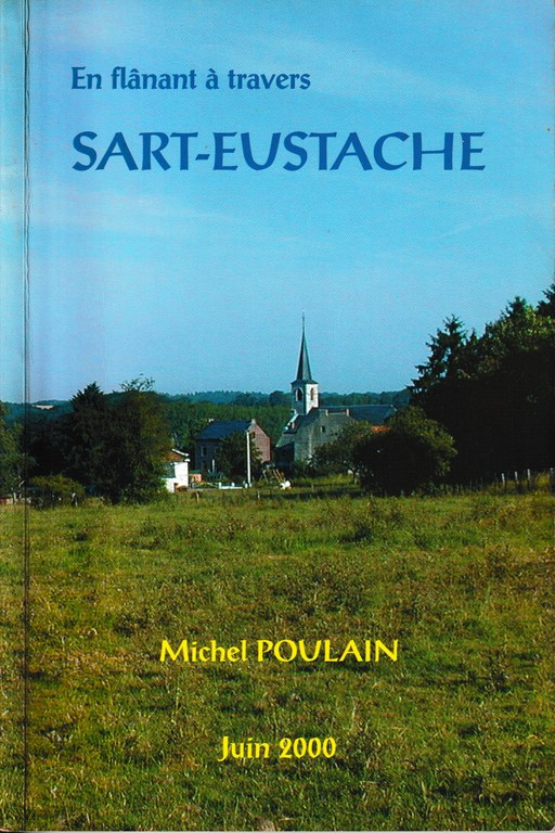 En flânant à travers Sart-Eustache