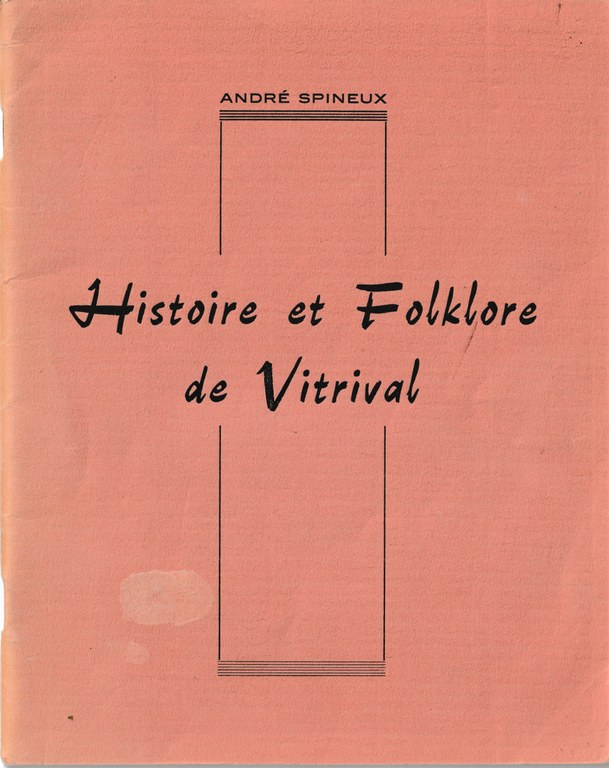Histoire et Folklore de Vitrival