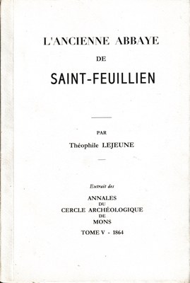 L'Ancienne Abbaye de Saint-Feuillen