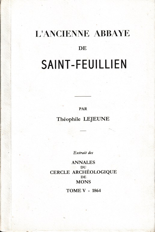 L'Ancienne Abbaye de Saint-Feuillen