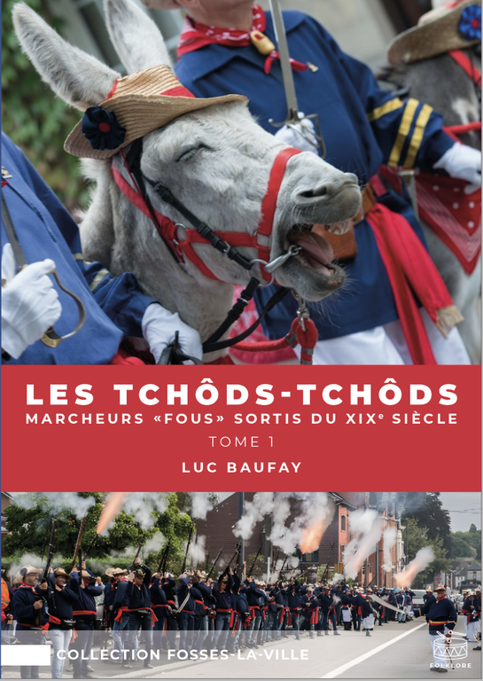 Les Tchôds-Tchôds - Marcheurs "fous" sortis du XIXe siècle
