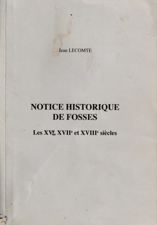 Notice historique de Fosses