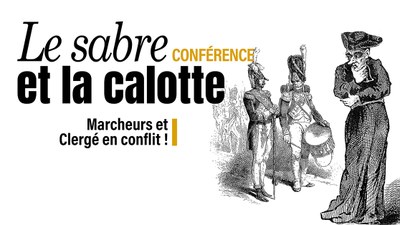 Conférence "Le sabre et la calotte" (vidéo)