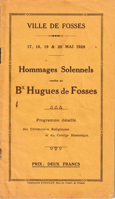 Hommages Solennels rendus au Bx Hugues de Fosses