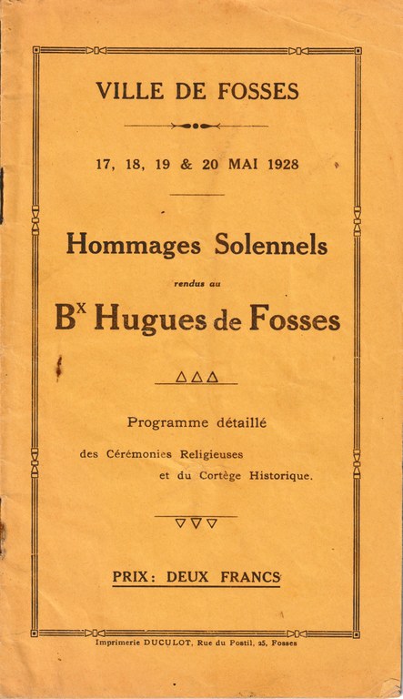Hommages Solennels rendus au Bx Hugues de Fosses