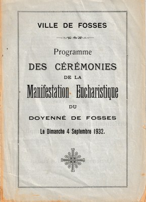 Programme des Cérémonies de la Manifestation Eucharistique du Doyenné de Fosses  - 1932