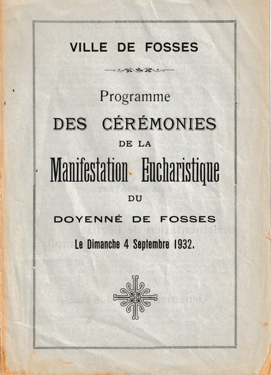 Programme des Cérémonies de la Manifestation Eucharistique du Doyenné de Fosses  - 1932